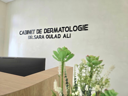 Cabinet Dr Sara OULAD ALI de Dermatologie et Médecine Esthétique عيادة طب الجلد و التجميل